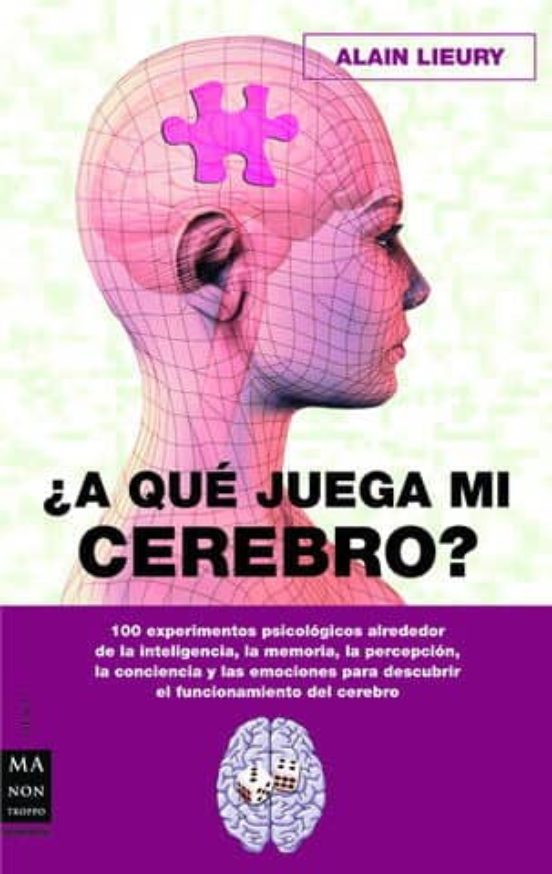 ¿a Que Juega Mi Cerebro?