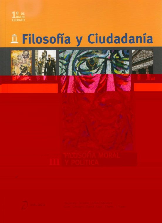 Filosofia Y Ciudadania Cuaderno Iii 1ª Bachillerato