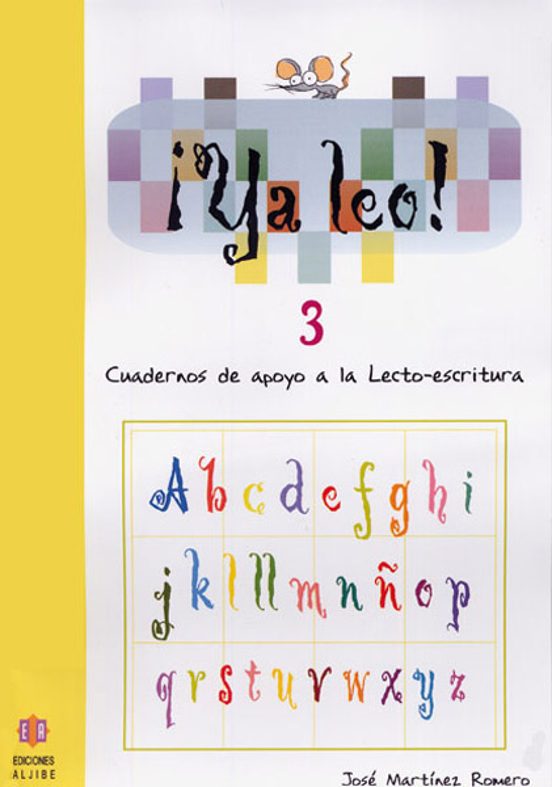 Ya Leo 3: Cuadernos De Apoyo A La Lecto-escritura