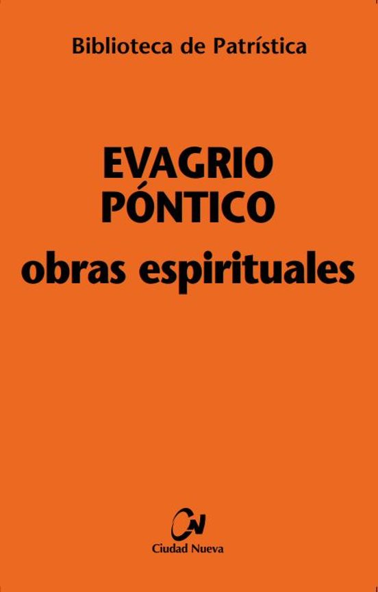 Evagrio Pontico: Obras Espirituales