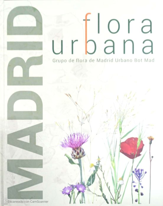 Flora Urbana: Grupo de Flora de Madrid Urbano Bot Mad