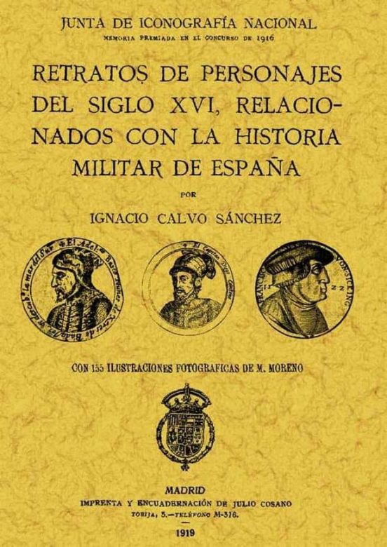Retratos De Personajes Del Siglo Xvi Relaciones Con La Historia Milita