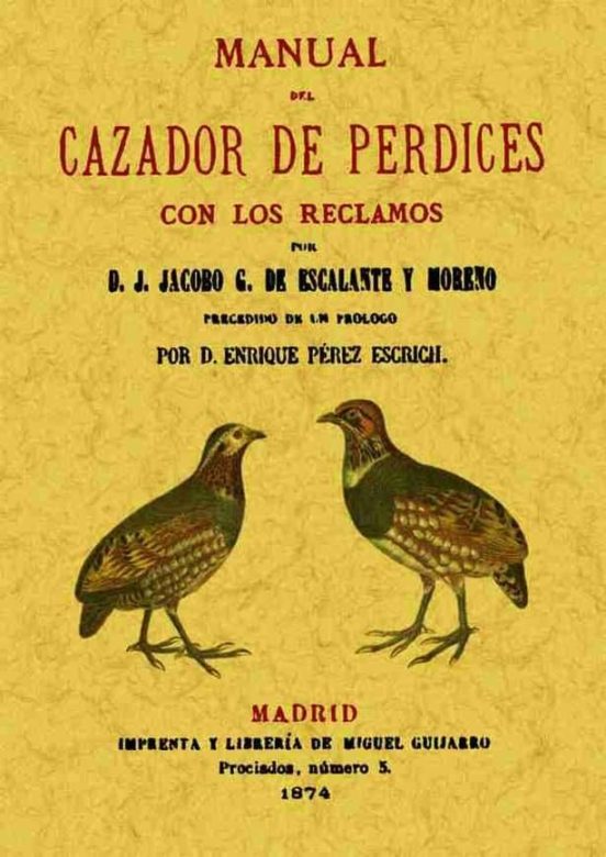 Manual Del Cazador De Perdices Con Los Reclamos