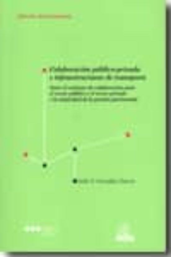 Colaboración Público-privada E Infraestructuras De Transporte