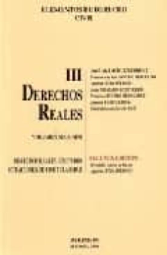 Elementos de Derecho Civil : Derechos Reales : D Erec