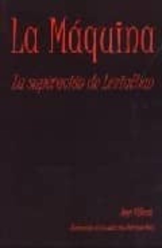 La Maquina: La Superacion De Leviathan