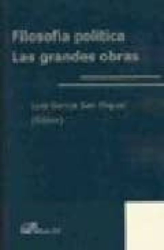 Filosofía política. Las grandes obras