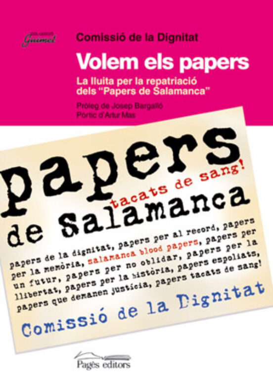 Volem Els Papers: La Lluita Per La Repatriacio: Papers De Salaman Ca