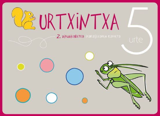 Urtxintxa Haur Hezkuntza 5 Urte. Irakaslearen Karpeta 2