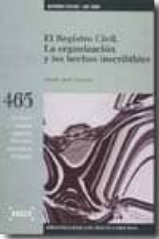 Registro Civil : La Organizacion Y Los Hechos Inscr Ibib