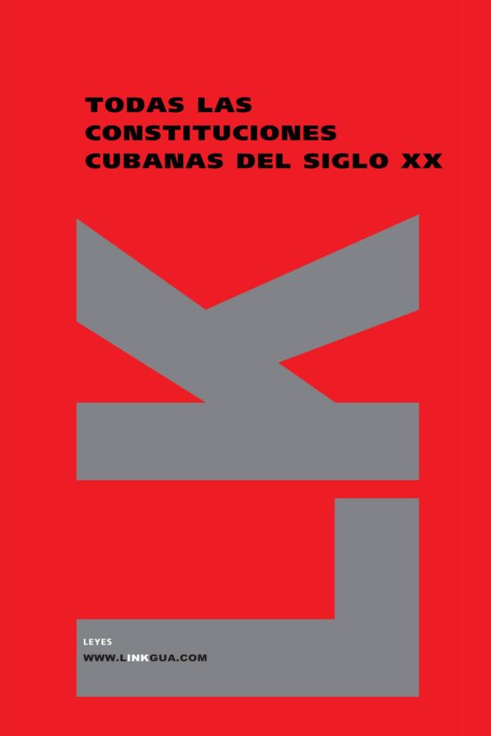 Todas Las Constituciones Cubanas Del Siglo XX