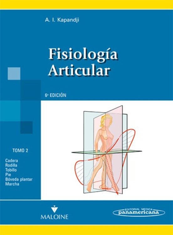Fisiologia Articular Tomo 2: Miembro Inferior