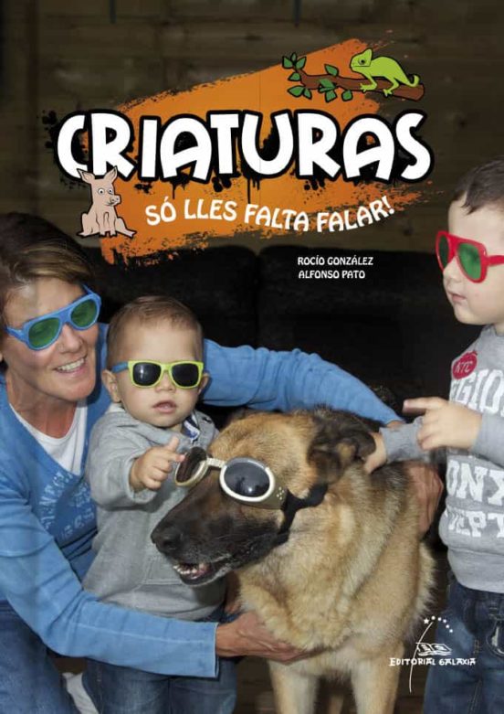 Criaturas. So lles falta falar!