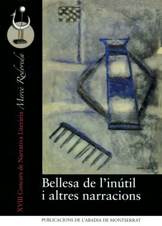 Bellesa De L'inútil I Altres Narracions