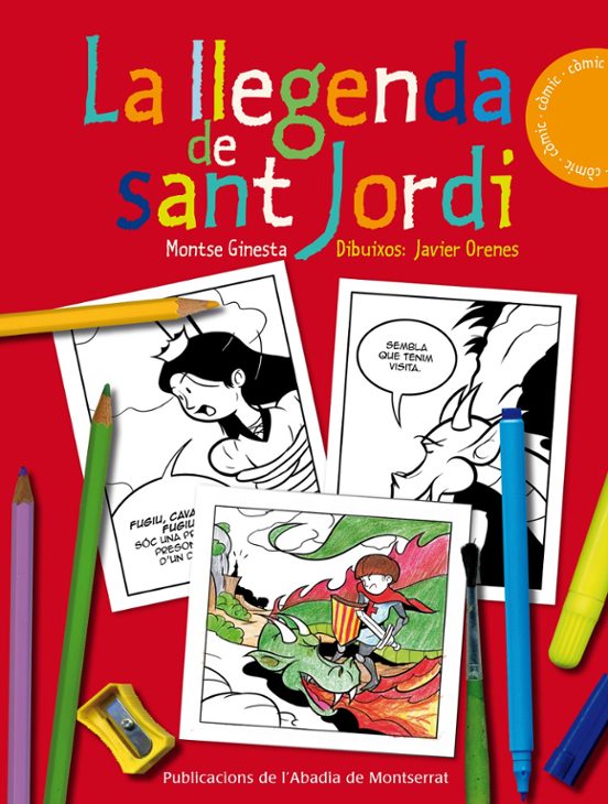 La Llegenda De Sant Jordi: Llegeix Pinta I Aprén