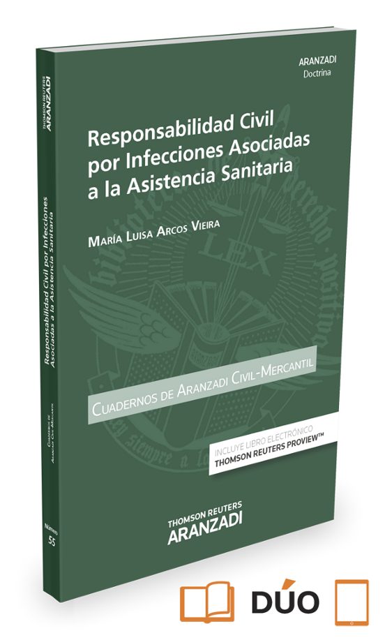 Responsabilidad Civil Por Infecciones Asociadas A La Asistencia Sanita