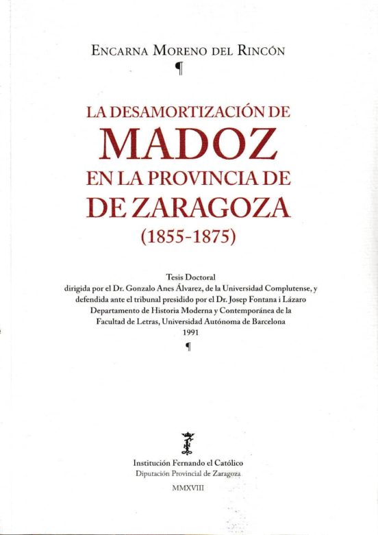 La Desamortización De Madoz En La Provincia De Zaragoza