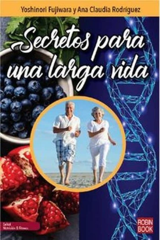 Secretos Para Una Larga Vida