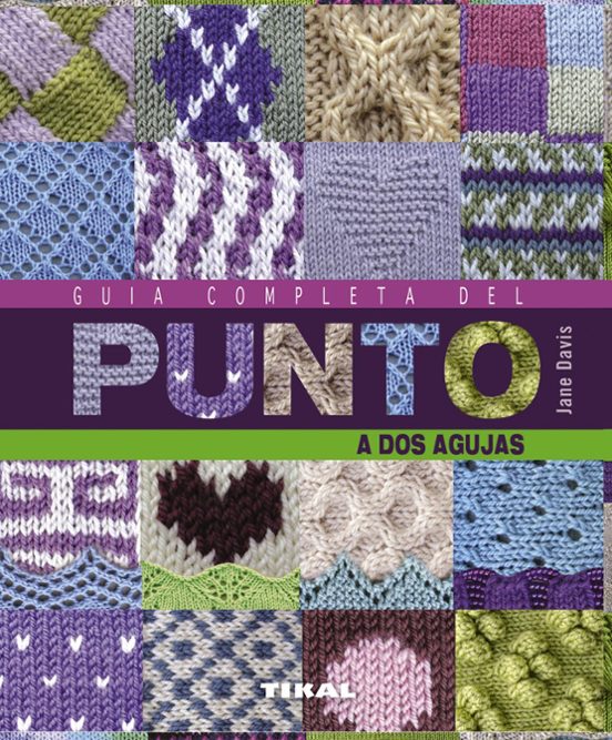 Guía Completa Del Punto A Dos Agujas