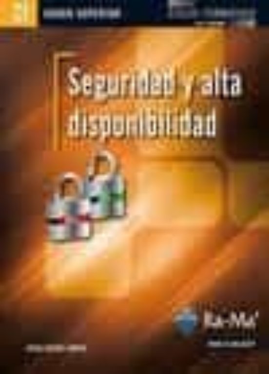 Seguridad y Alta Disponibilidad