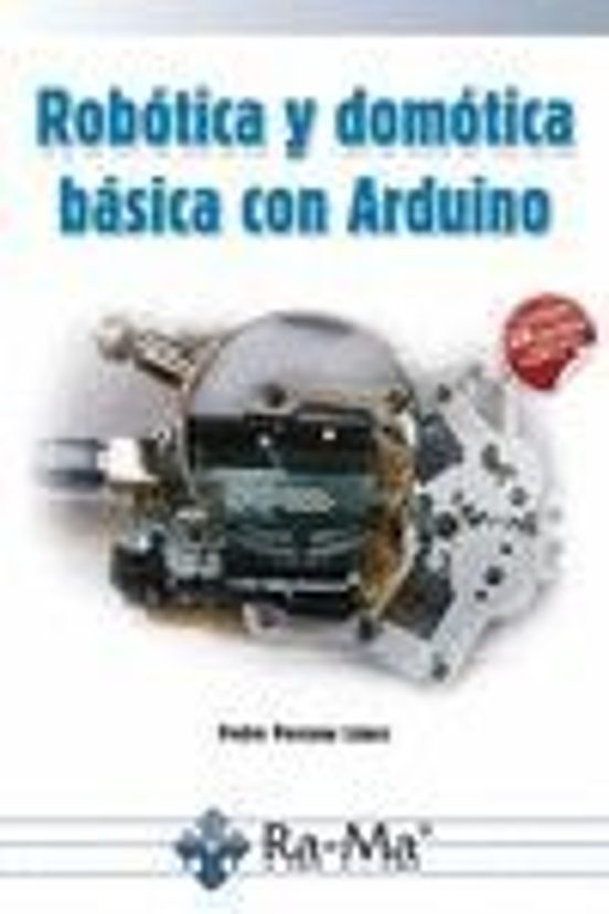 Robótica Y Domótica Básica Con Arduino