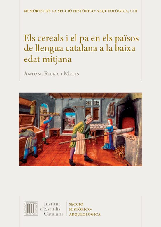 Els Cereals I El Pa En Els Països Llengua Catalana A La Baixa Eda T Mi