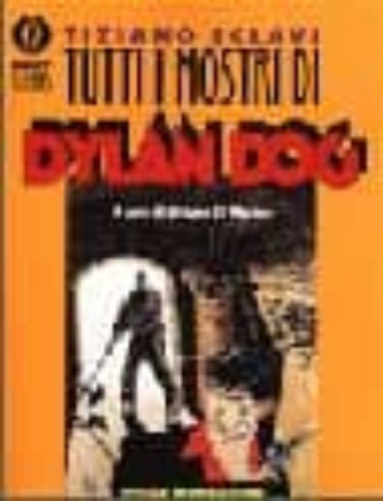 Tutti i Mostri Di Dylan Dog