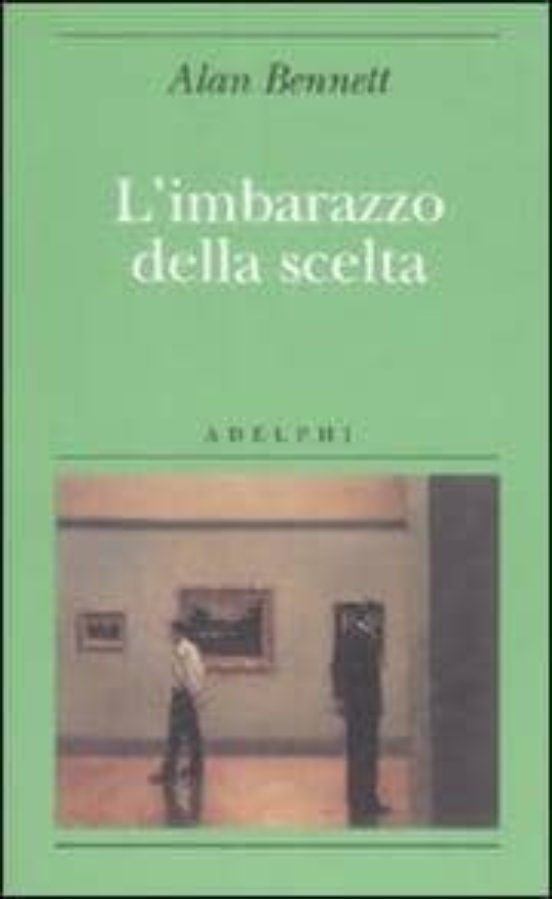 L Imbarazzo Della Scelta