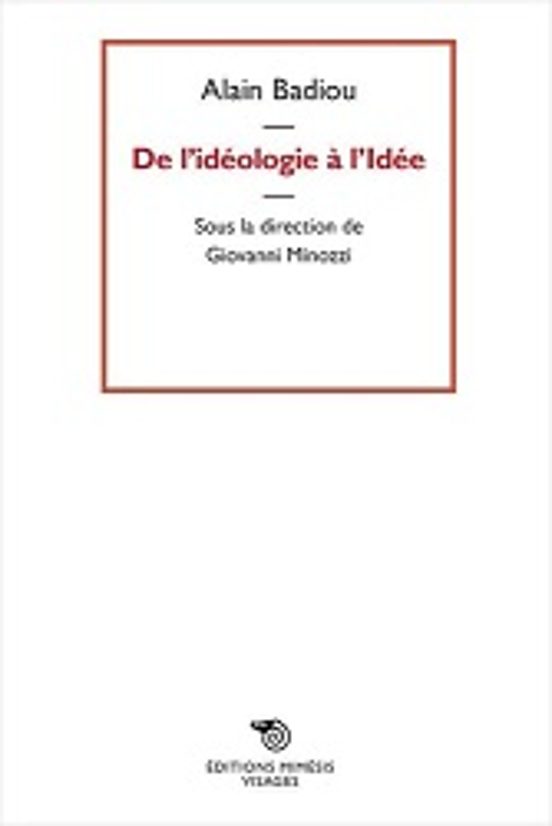 De L Idéologie À L Idée