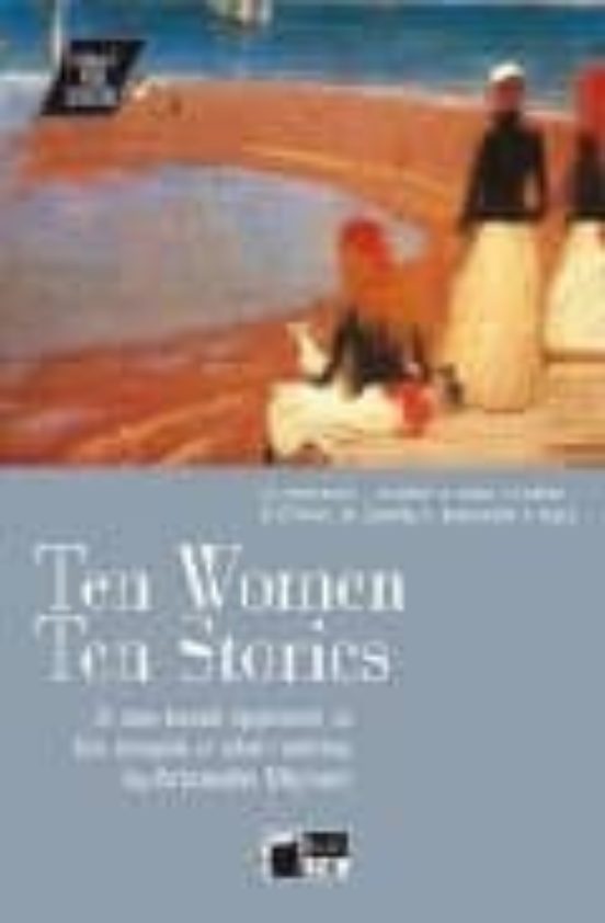 Ten Women Ten Stories. Book + Cd