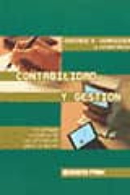 Contabilidad Y Gestion: Un Enfoque Sistemico De La Informacion Pa Ra L