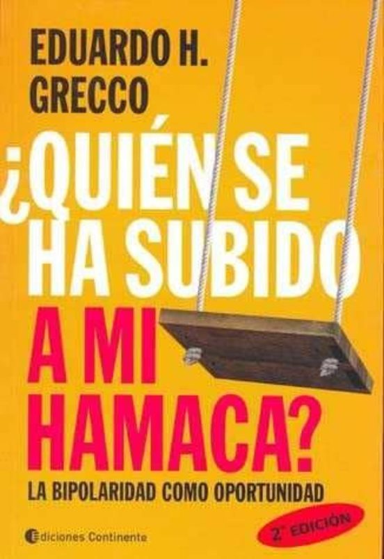 ¿quien Se Ha Subido En Mi Hamaca?: La Bipolaridad Como Oportunida D