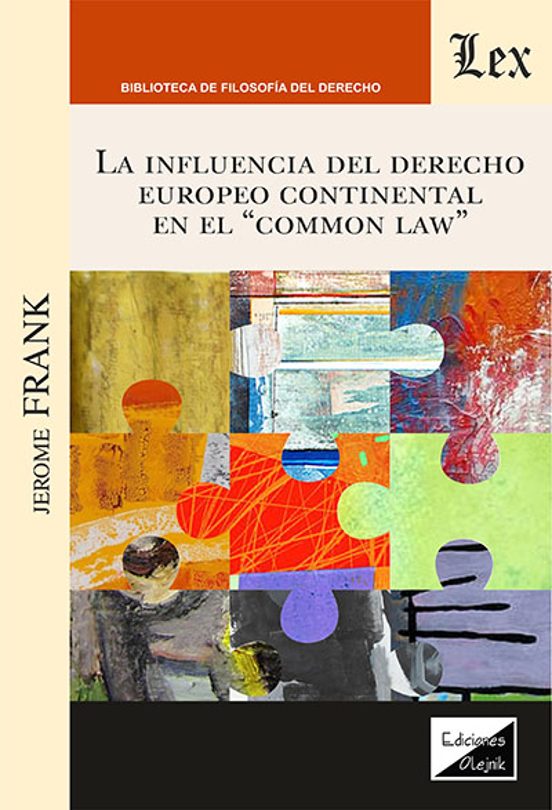 Influencia Del Derecho Europeo Continental En El Common Law La