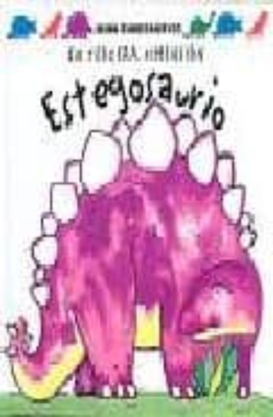 Estegosaurio: En Tercera Dimension