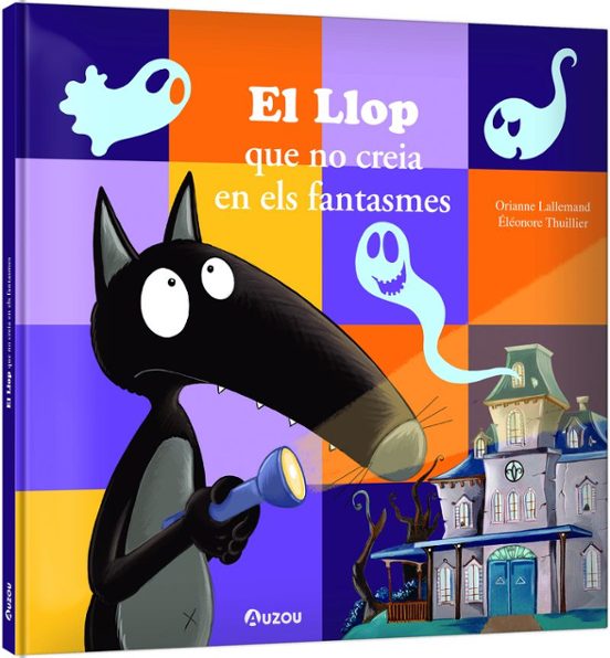 El Llop que no creia en els fantasmes
