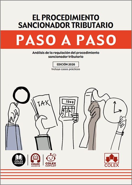 El Procedimiento Sancionador Tributario. Paso A Paso. 2026