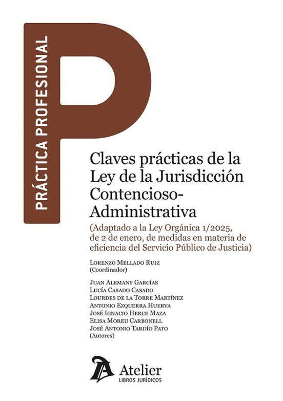 Claves Prácticas De La Ley De La Jurisdicción Contencioso-ad Adap Tado