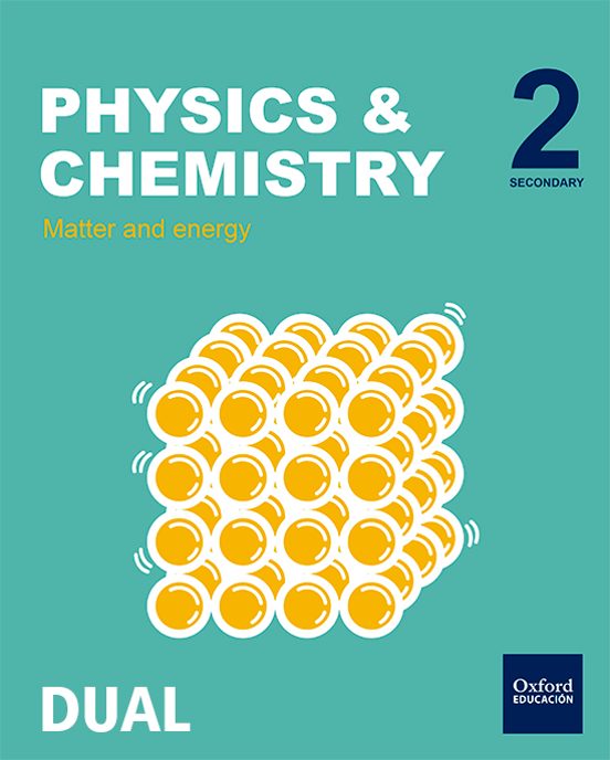 Inicia Dual Physics & Chemistry 2º Eso Studentbook Vol 1