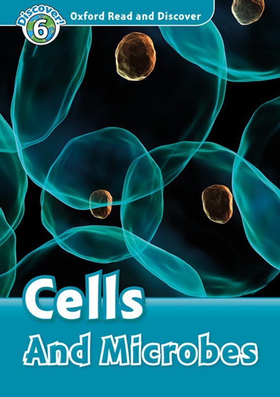 Oxford Read And Discover: Level 6: Cells & Microbes Mp3 Pack