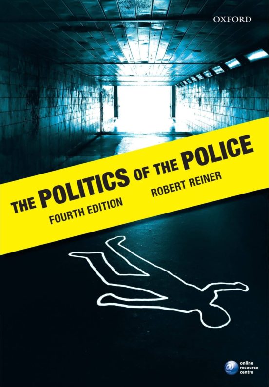 The Politics Of The Police