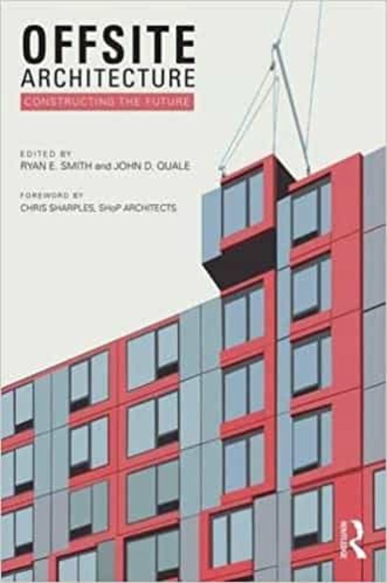 Offsite Architecture: Constructing The Future