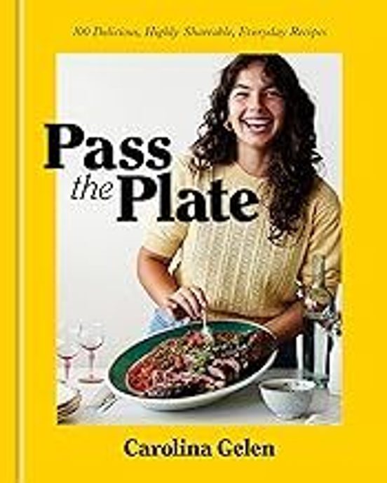 Pass The Plate: Everyday Comfort Cooking To Savour And Share