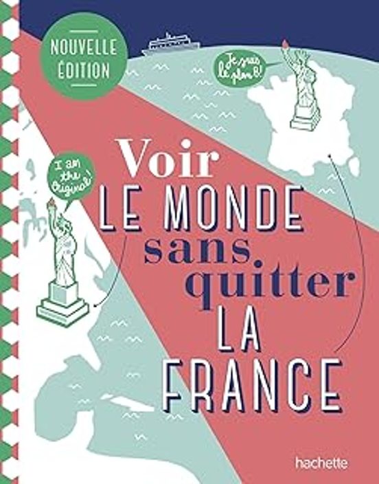 Voir Le Monde Sans Quitter La France