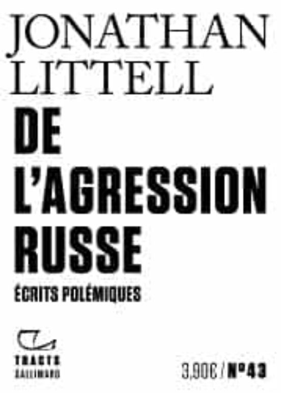 De L Agression Russe: Écrits Polémiques