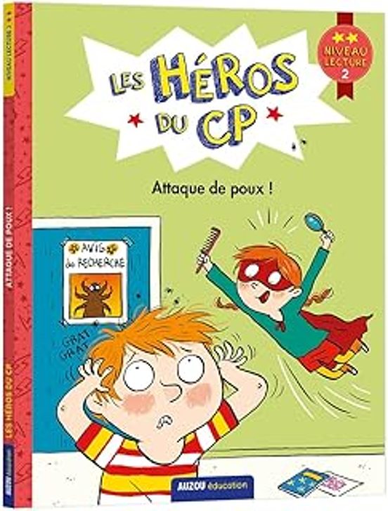 Les Heros Du Cp. Attaque Des Poux