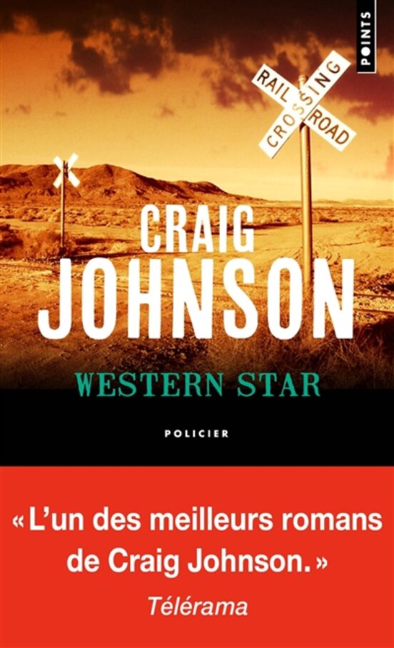Une Enquête De Walt Longmire. Western Star