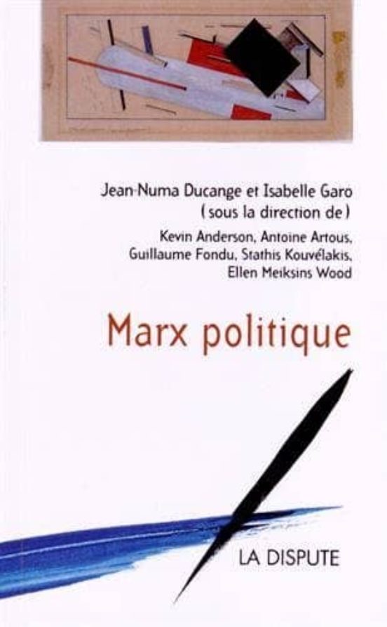 Marx Politique: La Dispute