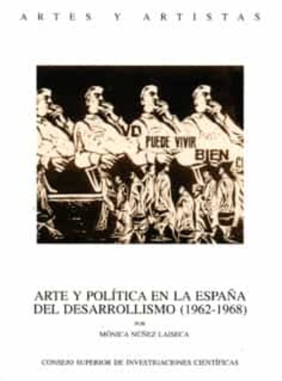 Arte Y Política En La España Del Desarrollismo