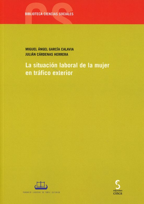 Situación Laboral De La Mujer En Tráfico Exterior