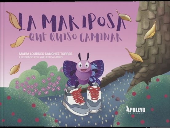 La mariposa que quiso caminar